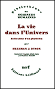 La vie dans l'Univers&nbsp;-&nbsp;Freeman J. Dyson