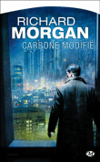Carbone modifié&nbsp;-&nbsp;Richard Morgan