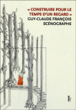 Guy-Claude François, scénographe&nbsp;-&nbsp;Danièle Pauly