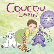Kalinou&nbsp;-&nbsp;Coucou lapin