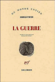 La guerre&nbsp;-&nbsp;Harold Pinter