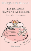 Les hommes peuvent attendre