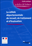 La cellule départementale de recueil, de traitement et d'évaluation&nbsp;-&nbsp;Ministère de l'emploi et de Solidarité, Ministère des Affaires Sociales