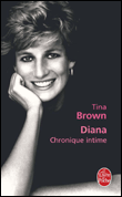 Diana, chronique intime&nbsp;-&nbsp;Tina Brown
