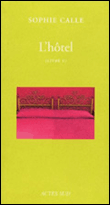 L'hôtel&nbsp;-&nbsp;Sophie Calle