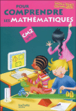 Pour Comprendre Les Mathematiques Cm2 - Livre De L'eleve - Edition 2009