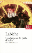 Un chapeau de paille d'Italie&nbsp;-&nbsp;Eugène Labiche