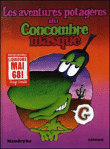 Le concombre masqu�