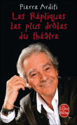 Les répliques les plus drôles du théâtre&nbsp;-&nbsp;Pierre Arditi