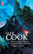La compagnie noire, T5&nbsp;-&nbsp;Glen Cook