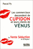 Les commerciaux descendent de Cupidon et leurs clients de Vénus&nbsp;-&nbsp;Pascal Py