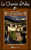 Le chemin d'Arles vers Saint Jacques de Compostelle