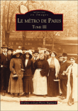 Le métro de Paris&nbsp;-&nbsp;Jean-Pierre Rigouard, E. Rigouard