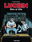 Lucien, T10&nbsp;-&nbsp;Frank Margerin