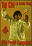 Taï Chi, la forme yang et ses applications&nbsp;-&nbsp;P. Cangelosi