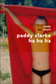 Paddy Clarke ha, ha, ha !&nbsp;-&nbsp;Roddy Doyle