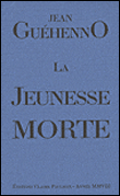 La jeunesse morte&nbsp;-&nbsp;Jean Guéhenno
