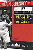 Périls en ce royaume, Michel van Loo détective&nbsp;-&nbsp;Alain Berenboom