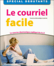 Le courriel facile&nbsp;-&nbsp;Yasmina Salmandjee