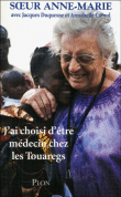 J'ai choisi d'etre médecin chez les Touaregs