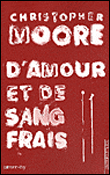 D'amour et de sang frais&nbsp;-&nbsp;Christopher Moore