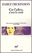 Car l'adieu c'est la nuit&nbsp;-&nbsp;Emily Dickinson