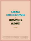 L'homme troué&nbsp;-&nbsp;Alain Gheerbrant
