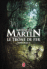 Le trône de fer - Le trône de fer, L'intégrale T3 (volumes 6 à 9)