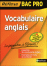 Réflexe BEP, Bac pro : vocabulaire anglais