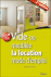 Vide ou meublée, la location mode d'emploi