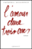 L'amour dure trois ans