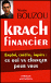 Krach financier, emploi, crédit, impôt : ce qui va changer pour vous
