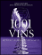 Les 1001 vins qu'il faut avoir goûtés dans sa vie