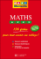 Maths 6ème, 5ème, 4ème, 3ème : 136 fiches pour tout savoir au collège