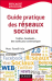 Guide pratique des réseaux sociaux
