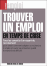 Trouver un emploi en temps de crise