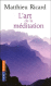 L'art de la méditation