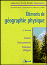 El&eacute;ments de g&eacute;ographie physique