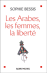 Les arabes, les femmes, la liberté