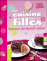 La cuisine des filles : saveurs du monde entier