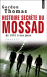 Histoire secrète du Mossad de 1951 à nos jours