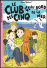 Le Club des Cinq - Le Club des Cinq au bord de la mer