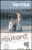 Guide du Routard Venise