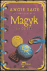 Magyk - Magyk, T4