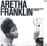 Aretha Franklin