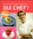 Oui Chef !