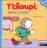 T'choupi - T'choupi rentre à l'école