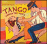 Comparez les prix Tango around the world