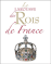 Le Larousse des Rois de France
