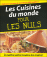 Cuisines du monde pour les nuls